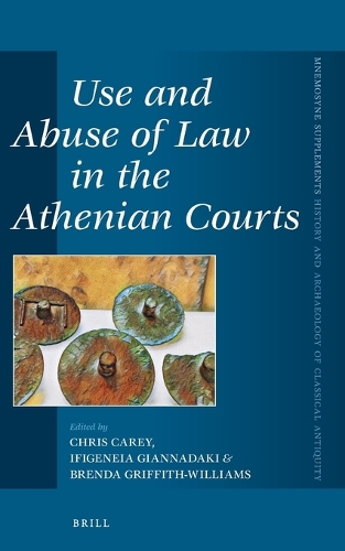 Use and Abuse of Law in the Athenian Courts