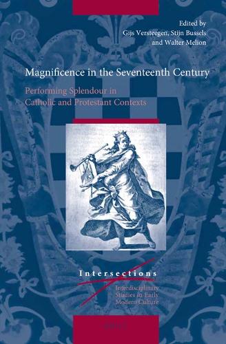 Magnificence in the Seventeenth Century