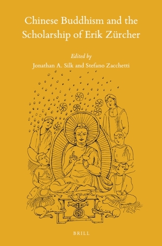 Chinese Buddhism and the Scholarship of Erik Zürcher