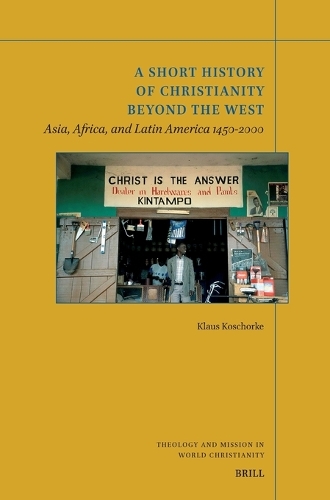 A Short History of Christianity beyond the West