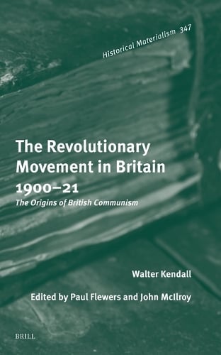 The Revolutionary Movement in Britain 1900–21