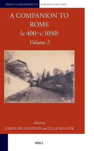 A Companion to Rome (c. 400–c. 1050)