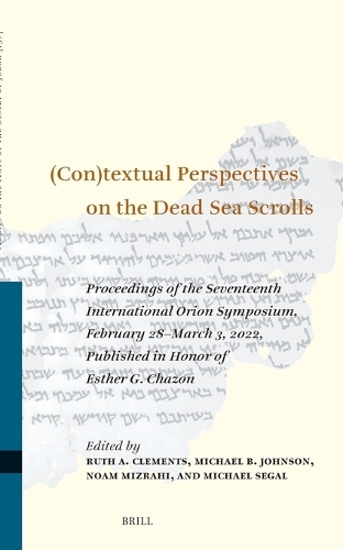 (Con)textual Perspectives on the Dead Sea Scrolls