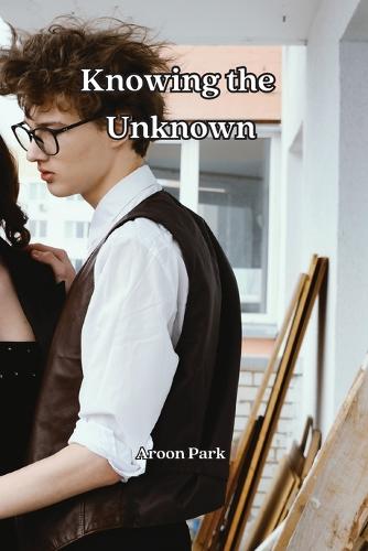 Knowing the Unknown