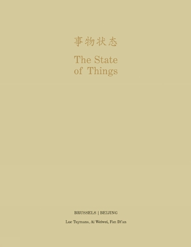 State of Things - Brussels/beijing