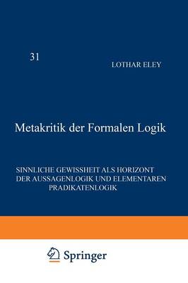 Metakritik der Formalen Logik