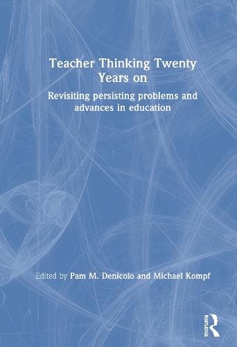 Teacher Thinking Twenty Years on