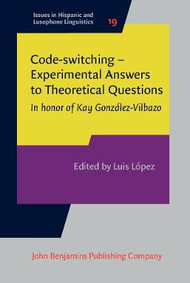 Code-switching – Experimental Answers to Theoretical Questions