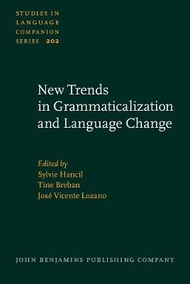 New Trends in Grammaticalization and Language Change