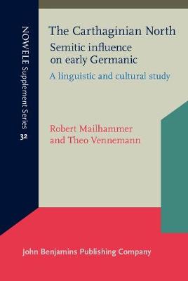 The  Carthaginian North: Semitic influence on early Germanic