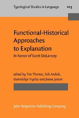 Functional-Historical Approaches to Explanation