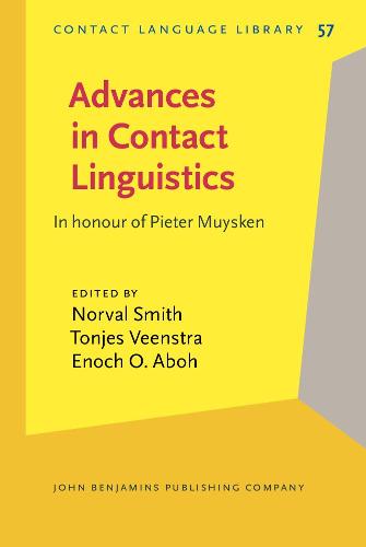 Advances in Contact Linguistics