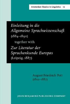 Einleitung in die Allgemeine Sprachwissenschaft (1884–1890) together with Zur Literatur der Sprachenkunde Europas (Leipzig, 1887)