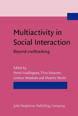 Multiactivity in Social Interaction