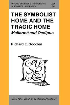 The  Symbolist Home and the Tragic Home: Mallarmé and Oedipus