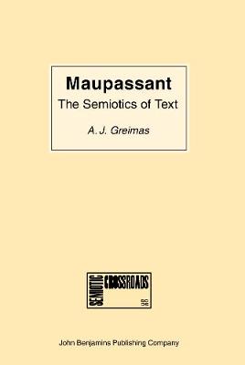 Maupassant: the Semiotics of Text