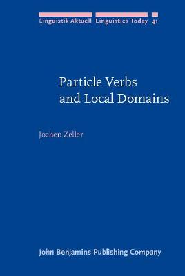 Particle Verbs and Local Domains