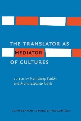 The  Translator as Mediator of Cultures