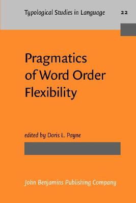Pragmatics of Word Order Flexibility