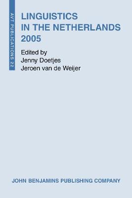 Linguistics in the Netherlands 2005