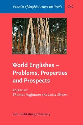 World Englishes – Problems, Properties and Prospects