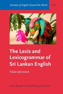 The  Lexis and Lexicogrammar of Sri Lankan English