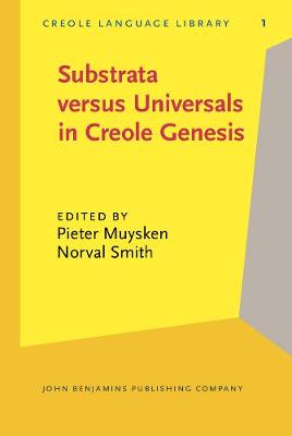 Substrata versus Universals in Creole Genesis