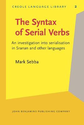 The  Syntax of Serial Verbs