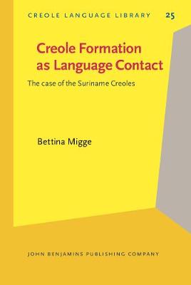 Creole Formation as Language Contact