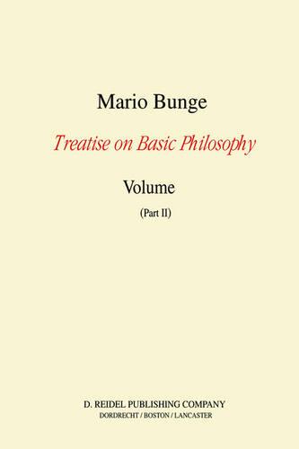 Treatise on Basic Philosophy: Volume 7
