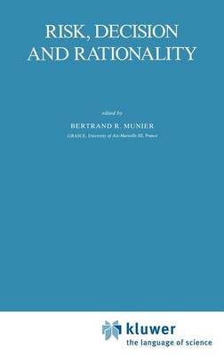Risk, Decision and Rationality