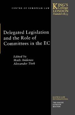 Delegated Legislation and the Role of Committees in the EC