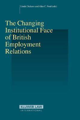 The Changing Institutional Face of British Employment Relations