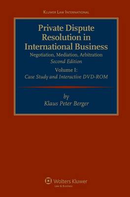 Private Dispute Resolution in International Business: Case Study v. 1