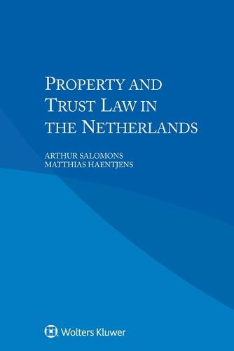 Property and Trust Law in the Netherlands