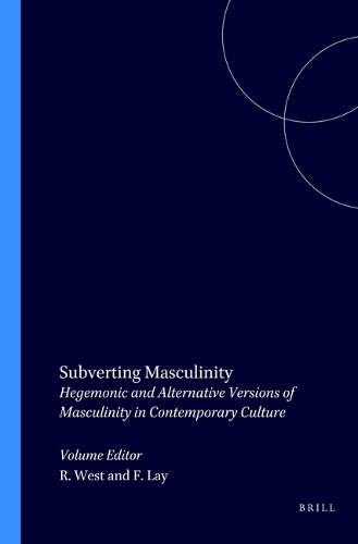 Subverting Masculinity