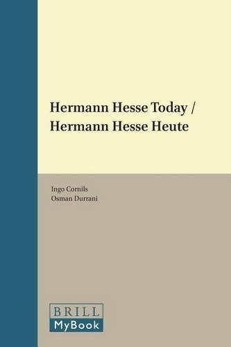 Hermann Hesse Today / Hermann Hesse Heute