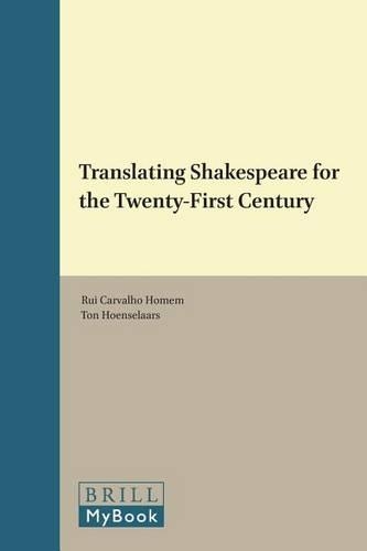 Translating Shakespeare for the Twenty-First Century