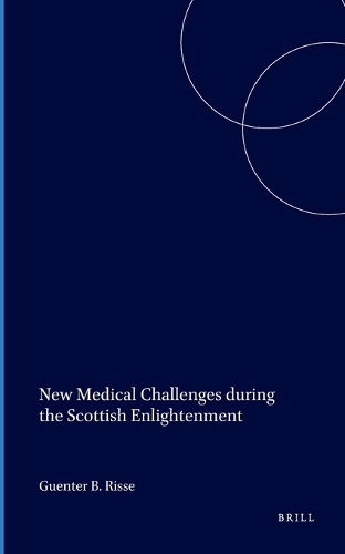 New Medical Challenges during the Scottish Enlightenment