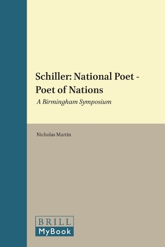 Schiller: National Poet – Poet of Nations