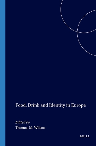 Food, Drink and Identity in Europe