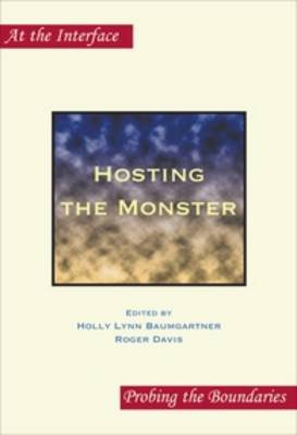 Hosting the Monster