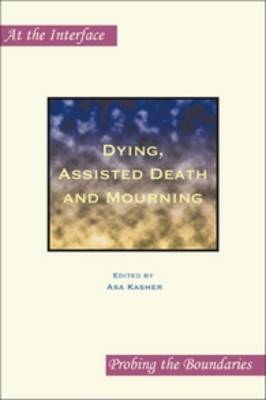 Dying, Assisted Death and Mourning