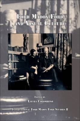 Ford Madox Ford and Visual Culture