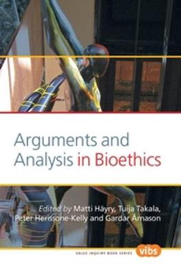 Arguments and Analysis in Bioethics