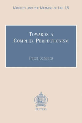 Towards a Complex Perfectionism