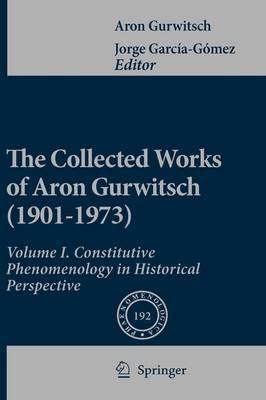 The Collected Works of Aron Gurwitsch (1901-1973)