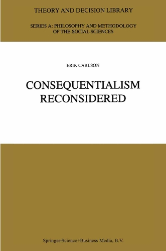 Consequentialism Reconsidered
