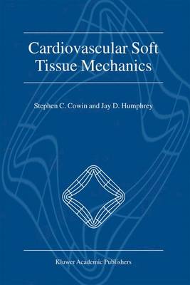 Cardiovascular Soft Tissue Mechanics