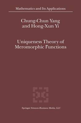 Uniqueness Theory of Meromorphic Functions